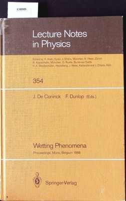 Wetting phenomena. Proceedings of a workshop on wetting phenomena held at the Un