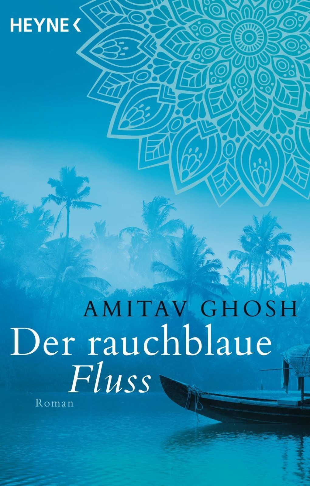 Der Rauchblaue Fluss | Buch | 9783453422582