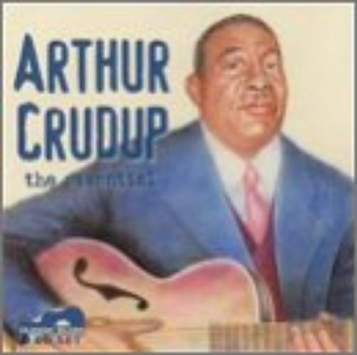 Arthur 'Big Boy' Crudup Essential (CD)