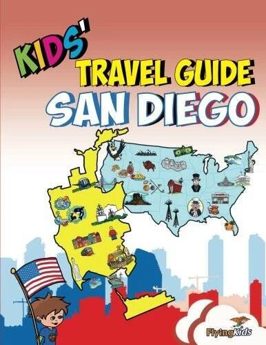 Kids Travel Guide - San Diego: The best of San Diego with fascinating fa - GOOD