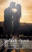 Roshini Ramakumar | 2Gether 4Ever | Taschenbuch | Englisch (2014)