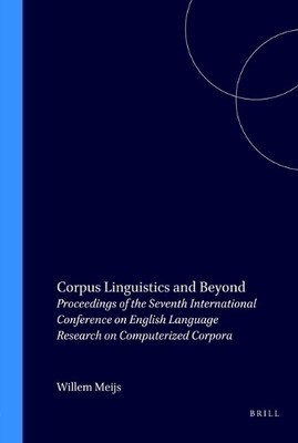 Willem Meijs Corpus Linguistics and Beyond (Paperback) (UK IMPORT)
