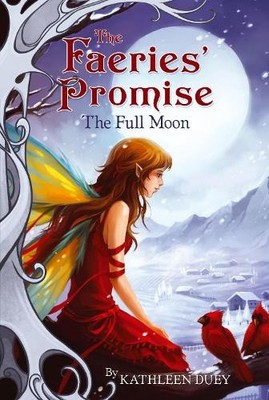 Kathleen Duey Full Moon (Paperback) Faeries' Promise