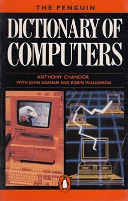 The Penguin Dictionary of Computers(Third Edition) Paperback / softback Book The