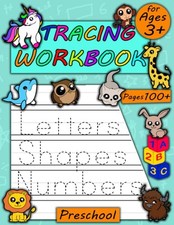 Tracing workbook letter number and shapes ages 3-5: Practice for kids with pen c