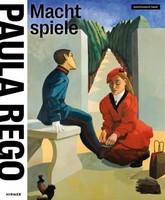 Paula Rego - Machtspiele | Kartoniert | 9783777443096