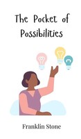 Franklin Stone | The Pocket Of Possibilities | Buch | Englisch (2025)