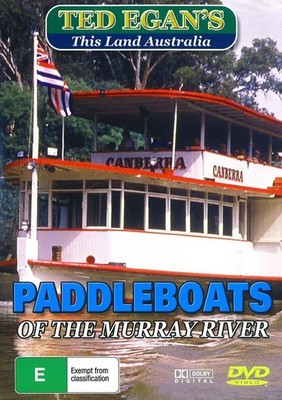Ted Egan's This Land Australia Paddleboats of The Murray River Region ALL