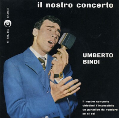 UMBERTO BINDI UNSER KONZERT EP 7'' 45 RPM 1960 ERINNERUNGEN 45 ERL 169 ITALIEN