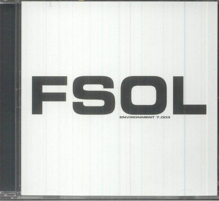 FSOL aka THE FUTURE SOUND OF LONDON - Environment 7003 - CD