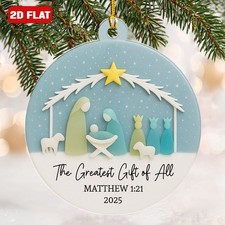 Nativity Scene The Greatest Gift Of All Ornament 2D Flat Nativity Christian Gift