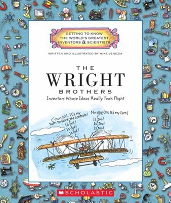 The Wright Brothers : Inventors Whose Ideas Really Took Flight Mi