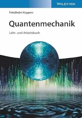 Quantenmechanik: Lehr- und Arbeitsbuch Buch Wiley-VCH