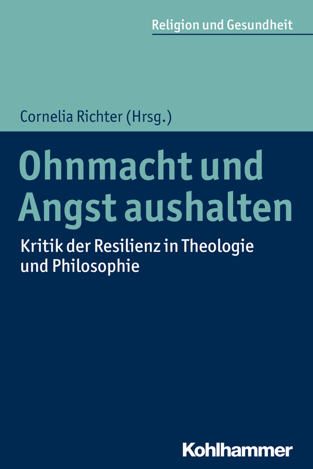 Thumbnail - Ohnmacht Und Angst Aushalten Cornelia Richter