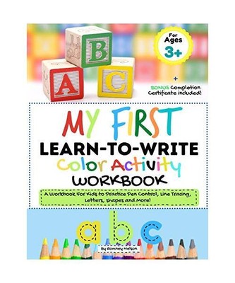 My First Learn to Write Color Activity Workbook: A Workbook For Kids to Practice