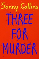 Sonny Collins | Three For Murder | Taschenbuch | Englisch (2016) | [.]