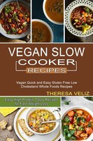 Vegan Slow Cooker Recipes Theresa Veliz Taschenbuch Kartoniert / Broschiert 2021