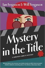 Mystery in the Title: A Hilarious - Paperback, by Ferguson Ian; Ferguson - Good