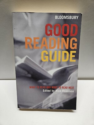 Bloomsbury Good Reading Guide: What to Read and What to Read Next by Kenneth