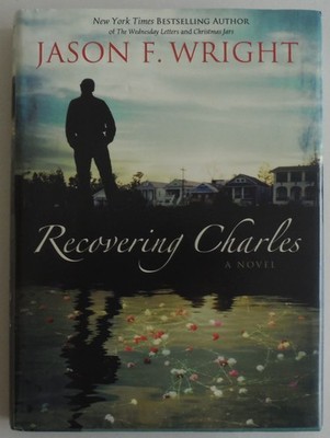 Recovering Charles by Jason F. Wright
