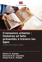 KéLvin H. Paludo (U. A.) | Croissance Urbaine : Histoires Et Faits PréSentéS...