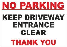 No parking keep driveway entrance clear thank you sign - Access sign - All Sizes