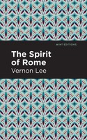 The Spirit Of Rome | Vernon Lee | Taschenbuch | Kartoniert / Broschiert | 2021