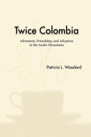 Patricia L. Woodard | Twice Colombia | Taschenbuch | Englisch (2011)