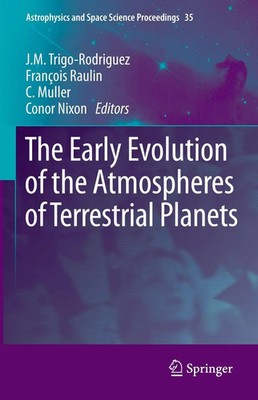 The Early Evolution of the Atmospheres of Terrestrial Planets Taschenbuch vi