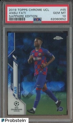 2019 Topps Chrome UCL Soccer Sapphire #45 Ansu Fati RC Rookie PSA 10 GEM MINT