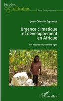 Urgence Climatique Et DéVeloppement En Afrique Les MéDias En PremièRe Ligne Buch