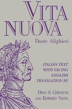 Vita Nuova: Italian Text with Facing English Translation by Dante Alighieri (Eng