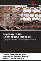 Omelio Cepero Rodriguez (U. A.) | Leptospirosis. Reemerging Disease | Buch