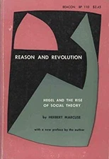 Reason and Revolution : Hegel and the Rise of Social Theory Herbe