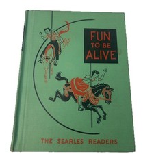 Vtg 1950 Fun To Be Alive Searles Readers Illu...