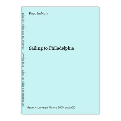 Sailing to Philadelphia KnopflerMark: