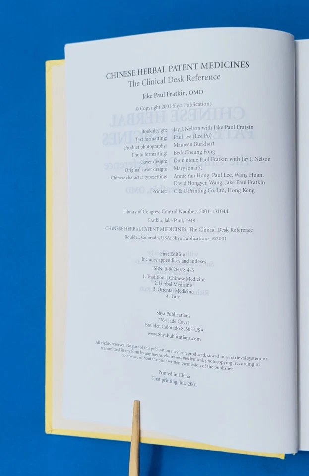 CHINESE HERBAL PATENT MEDICINES: THE CLINICAL DESK By Jake Paul Fratkin HC 2001 - Image 4 of 4