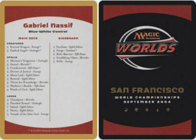 Decklist - Gabriel Nassif - 2004 ~ Lightly Played World Championship Z4 MTG Magi