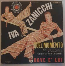 IVA ZANICCHI-Quel Momento/Dove e' LUI-  1967  45 GIRI 7" ITALY- RIFI RFN-NP16207