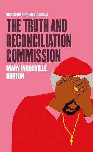 The Truth and Reconciliation Commission Burton Paperback John Wiley & Sons