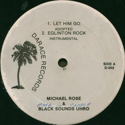 Michael Rose & Black Uhuru / John Sawden - Let Him Go & Eglington Rock / Babylon