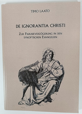 De Ignorantia Christi by Timo Laato. Inscribed to C.E.B. Cranfield by author