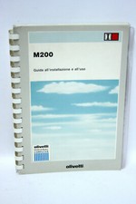 OLIVETTI M200 GUIDA ALLA INSTALLAZIONE E ALL'USO+1 FOGLIO ADESIVI 1988 MD3 63641
