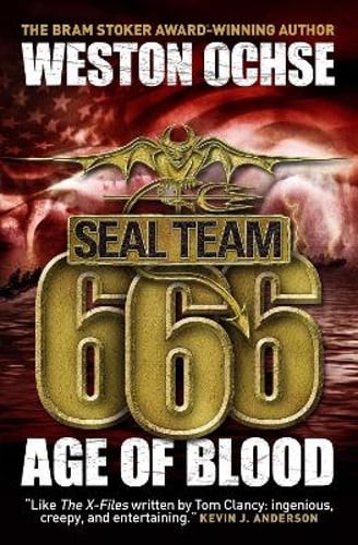 SEAL Team 666 - Age of Blood by Weston Ochse: Used
