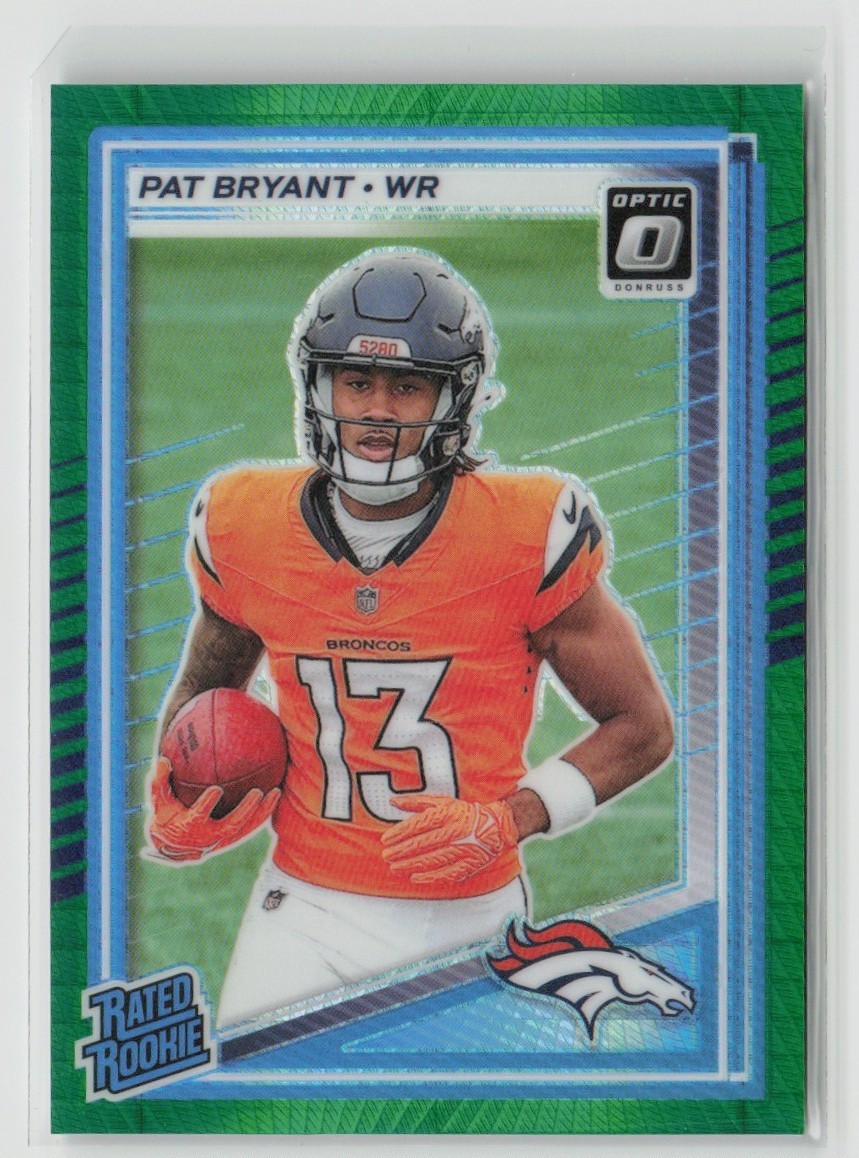 Pat Bryant RC 2025 Donruss Optic Green Hyper Rated Rookie Denver Broncos #215