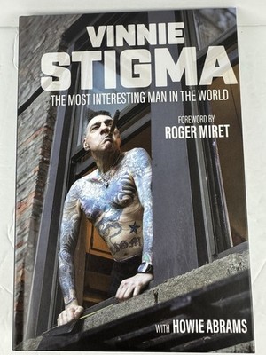 Vinnie Stigma-Signed/Autographed Book-The Most Interesting Man In The World