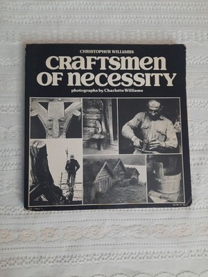 1974 Craftsmen of Necessity,  Christopher Williams, Vintage Eco Construction