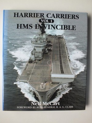Harrier Carriers, Vol. 1: HMS Invincible by Neil McCart