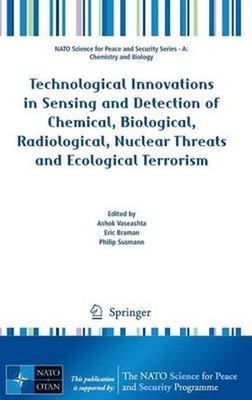 Technological Innovations in Sensing and Detection of Chemical, Biological, Radi