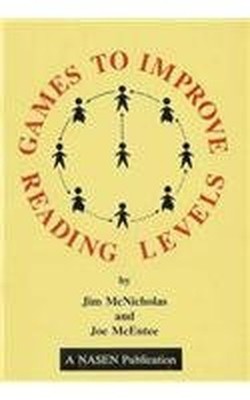 Games to Improve Reading Levels (Nasen..., McEntee, Joe